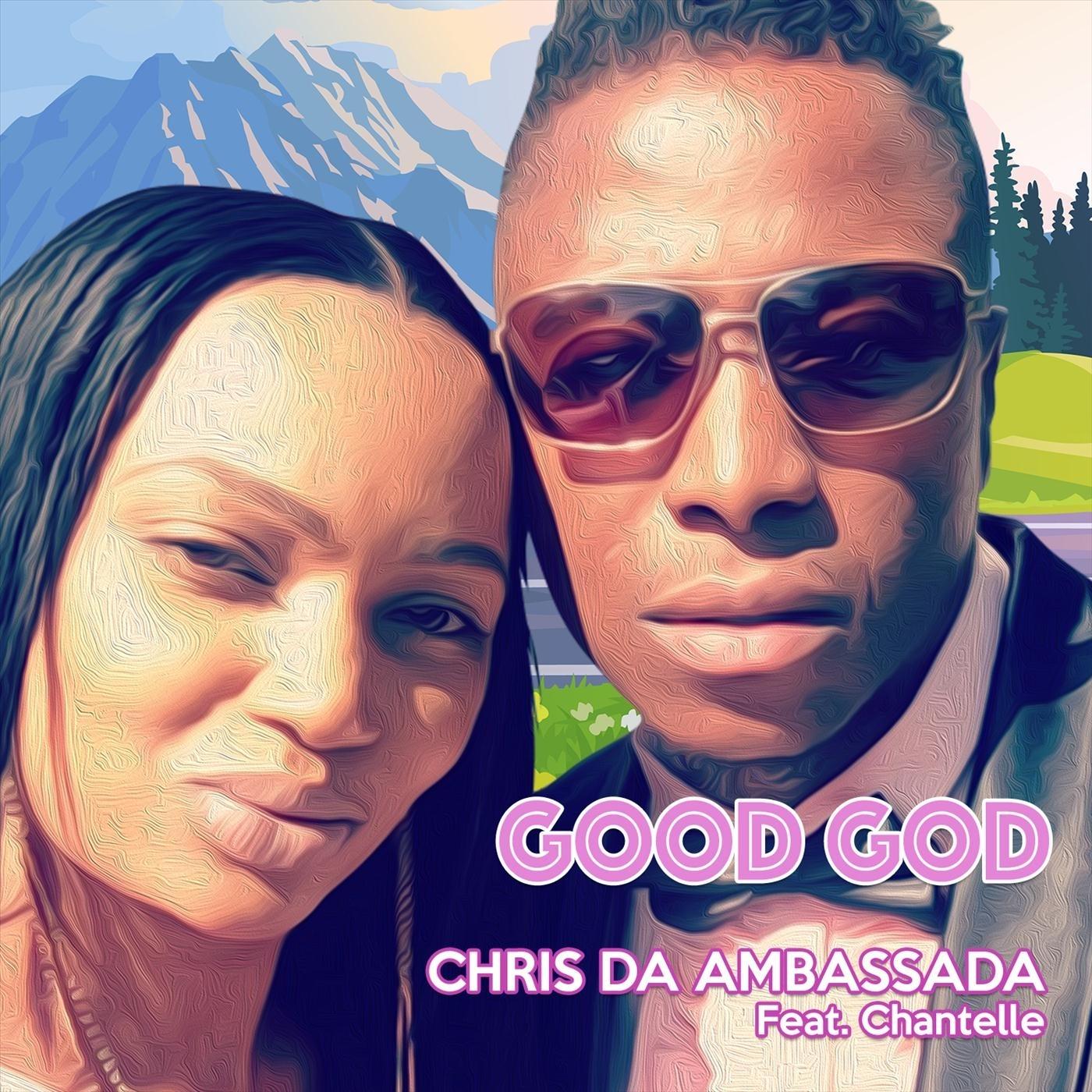 Good God (feat. Chantelle)