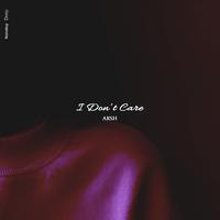 I Don't Care