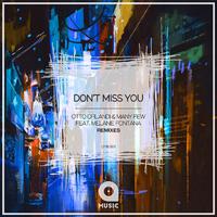 Don't Miss You (feat. Melanie Fontana) [Remixes]