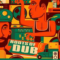 Roots of Dub