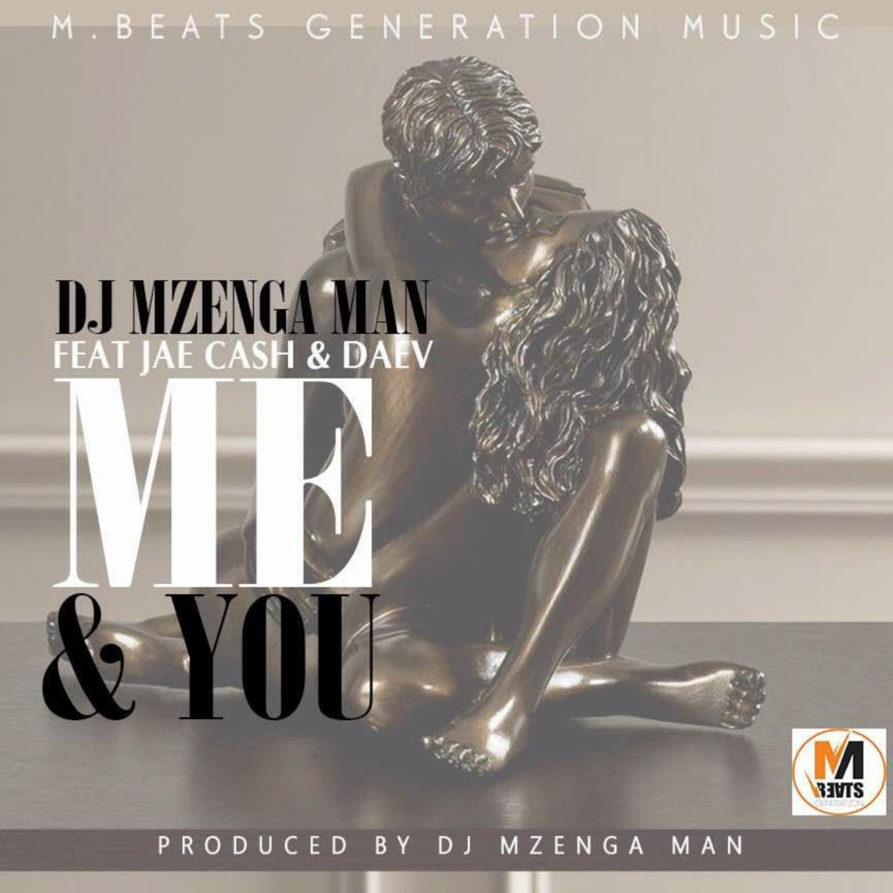 Me & You (feat. Jae Cash & Daev)