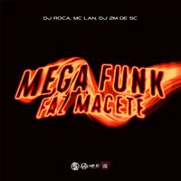 Mega Funk Faz Macete