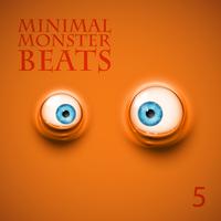 Minimal Monster Beats, Vol. 5