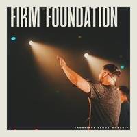 Firm Foundation (Live) [feat. Jason White]