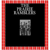 The Prairie Ramblers (Hd Remastered Edition)