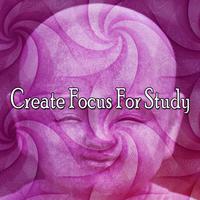 Create Focus For Study