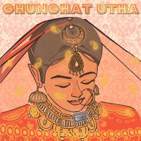 Ghunghat Utha