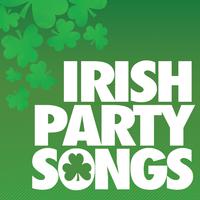 Irish Party Songs