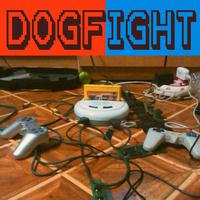 DOGFIGHT