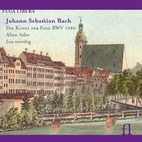 Bach: Die Kunst der Fuge, BWV 1080 (Live Recording)