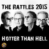 The Rattles 2015 - Hotter Than Hell