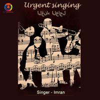 Urgent Singing