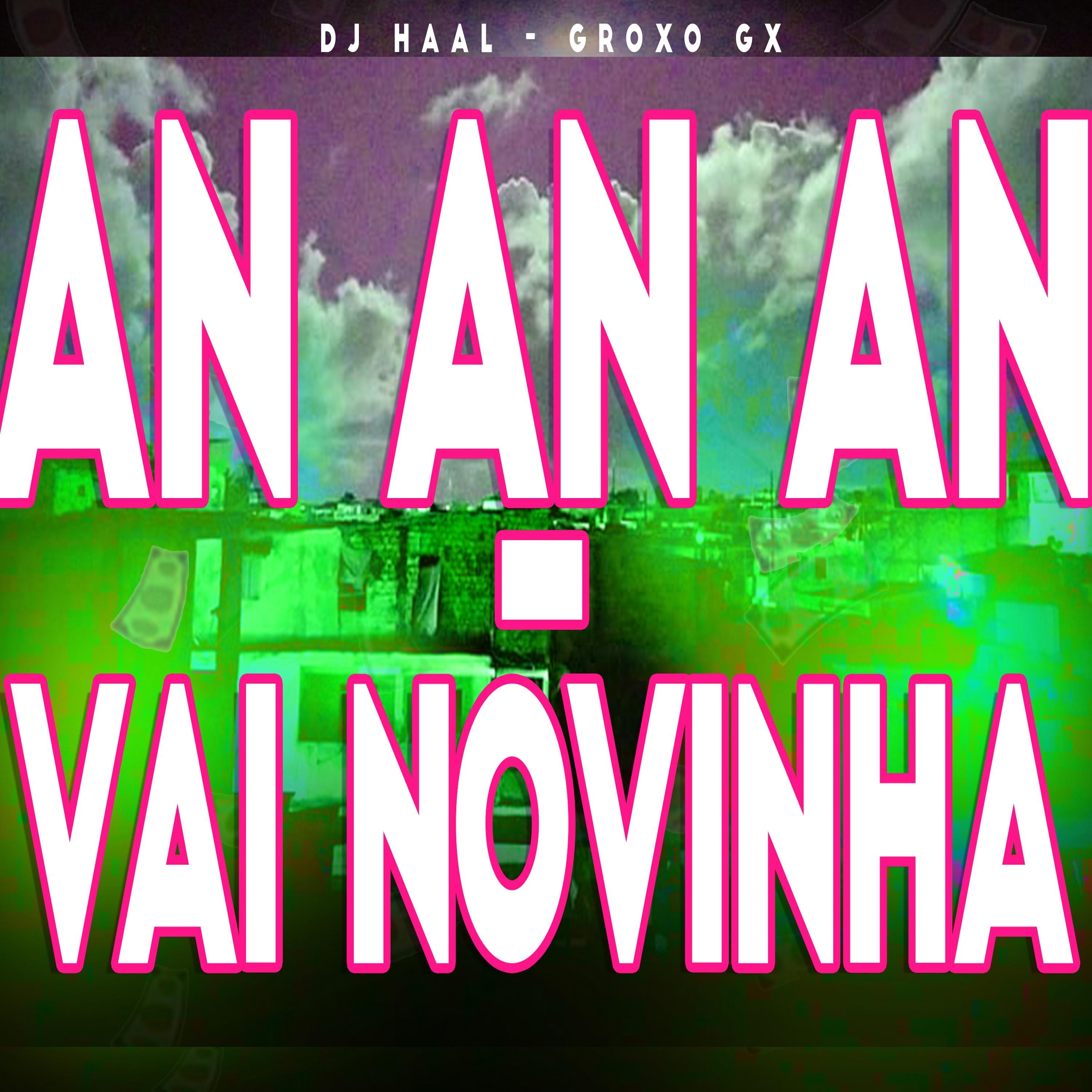 An an An - Vai Novinha