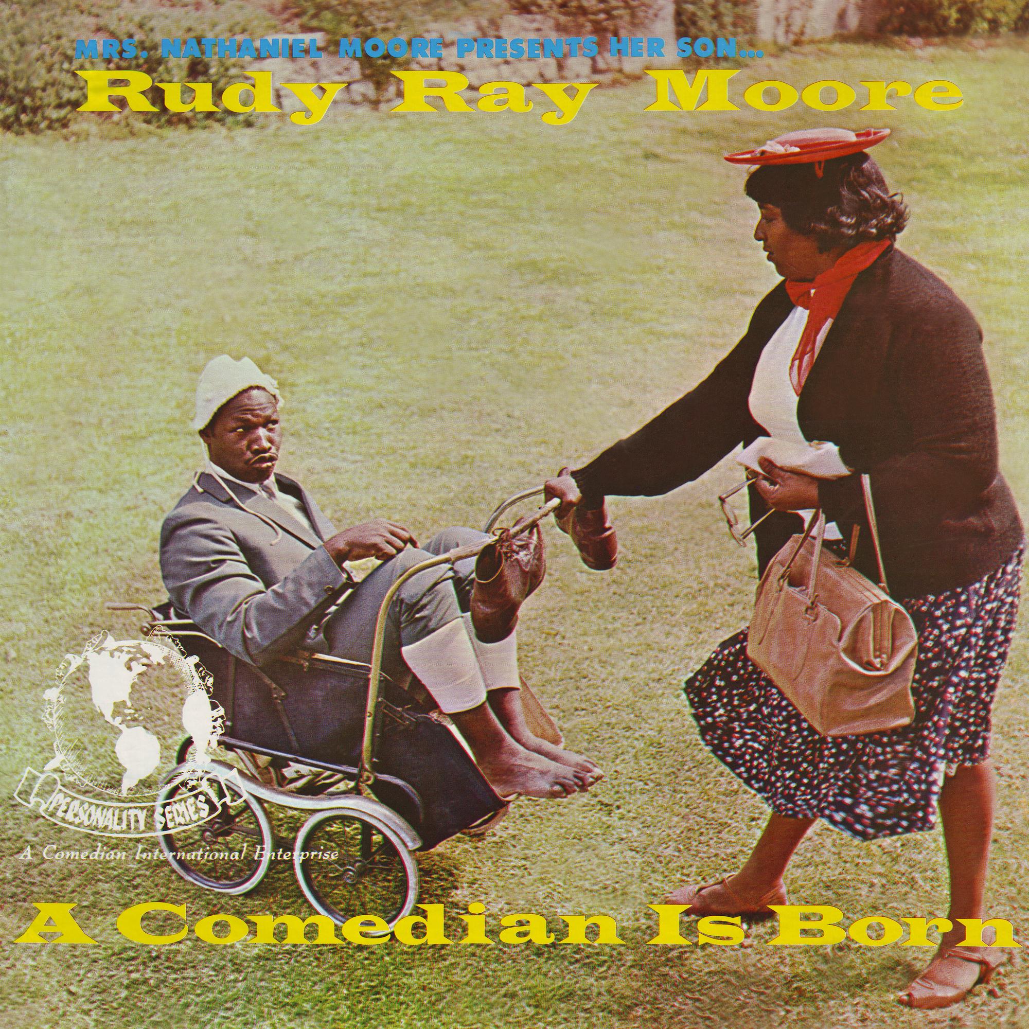 The Songs and Humor: Yours Truly Rudy Ray Moore