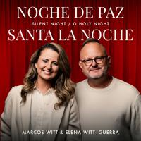 Noche de Paz (Silent Night) / Santa La Noche (O Holy Night)