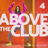 Above the Club, Vol. 4