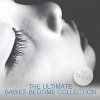 The Ultimate Babies Bedtime Collection