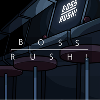 Boss Rush!