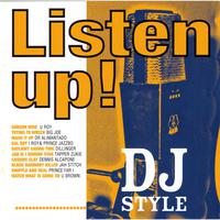 Listen Up! DJ Style