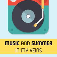 Music and Summer in My Veins