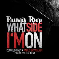 What Side Im On (feat. Cookie Money & Pablo Skywalkin) - Single