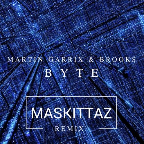 Byte (Maskittaz Remix)