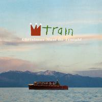 Train - Christmas Must be Tonight