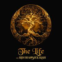 The Life (feat. Fred The Godson & Grafh)