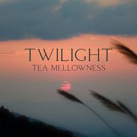 Twilight Tea Mellowness