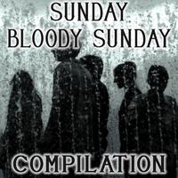 Sunday Bloody Sunday Compilation