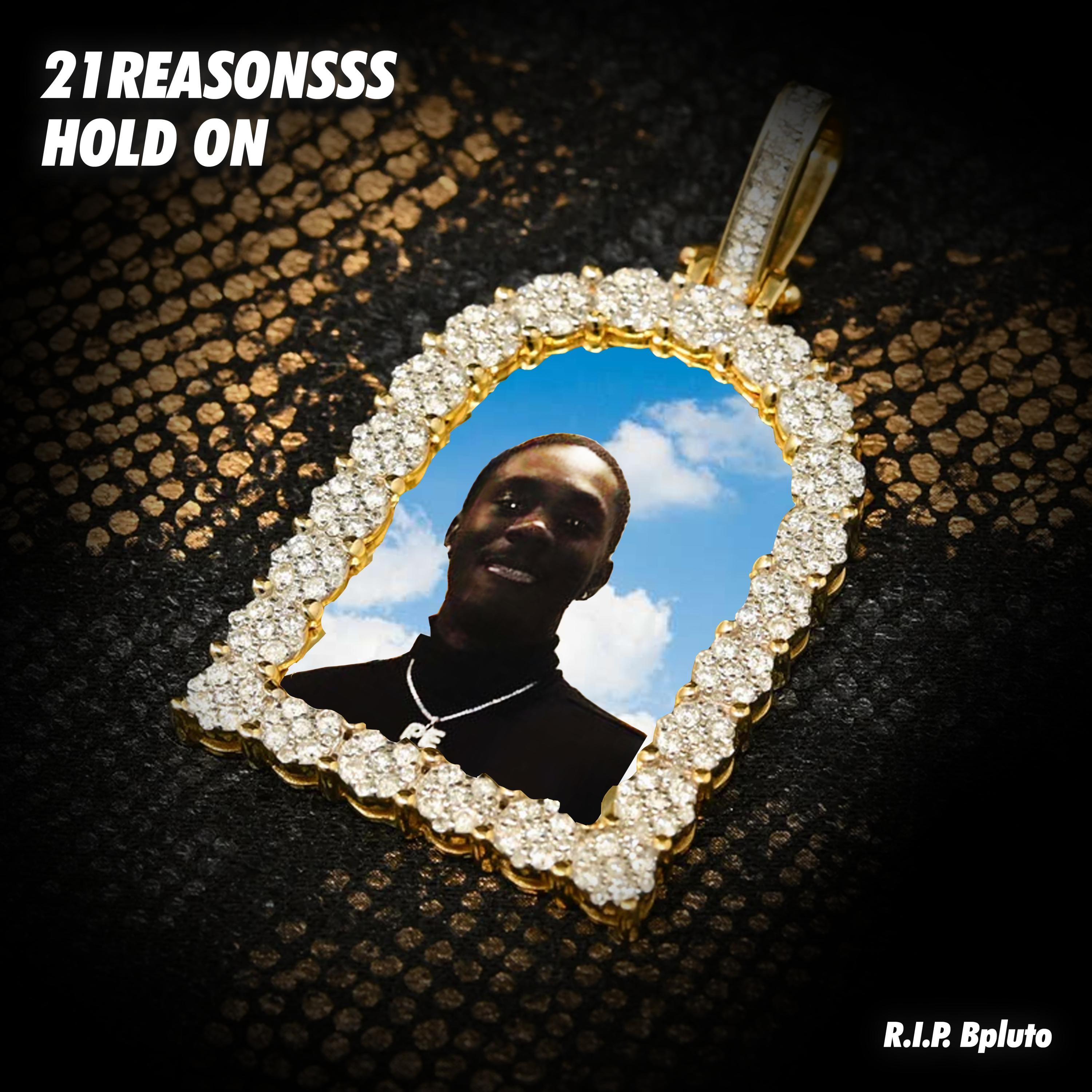 Hold On (feat. 21reasonsss)