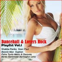 Dancehall & Lovers Rock Playlist, Vol. 1