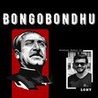 Bongobondhu (feat. Lony)