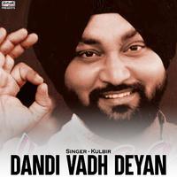 Dandi Vadh Deyan - Single