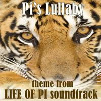 Life of Pi: Pi's Lullaby (Theme from 