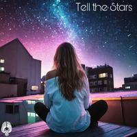 Tell the Stars