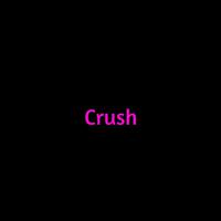 Crush