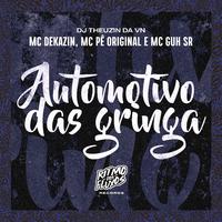 Automotivo das Gringa