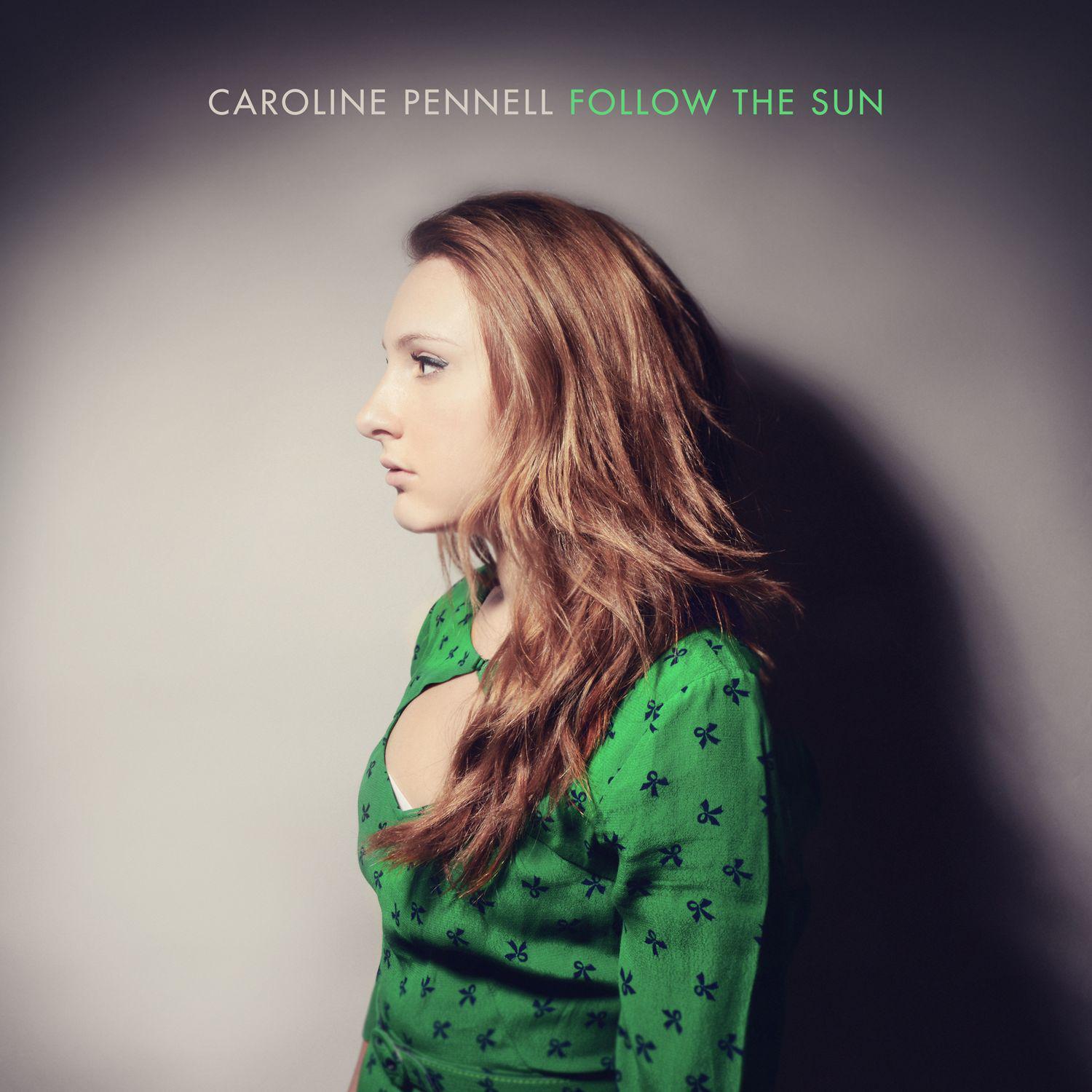 follow the sun - caroline pennell - 单曲 - 网易云