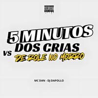 5 MINUTOS DOS CRIAS Vs DE ROLE NO MORRO