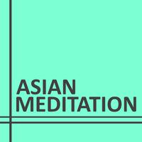 Asian Meditation