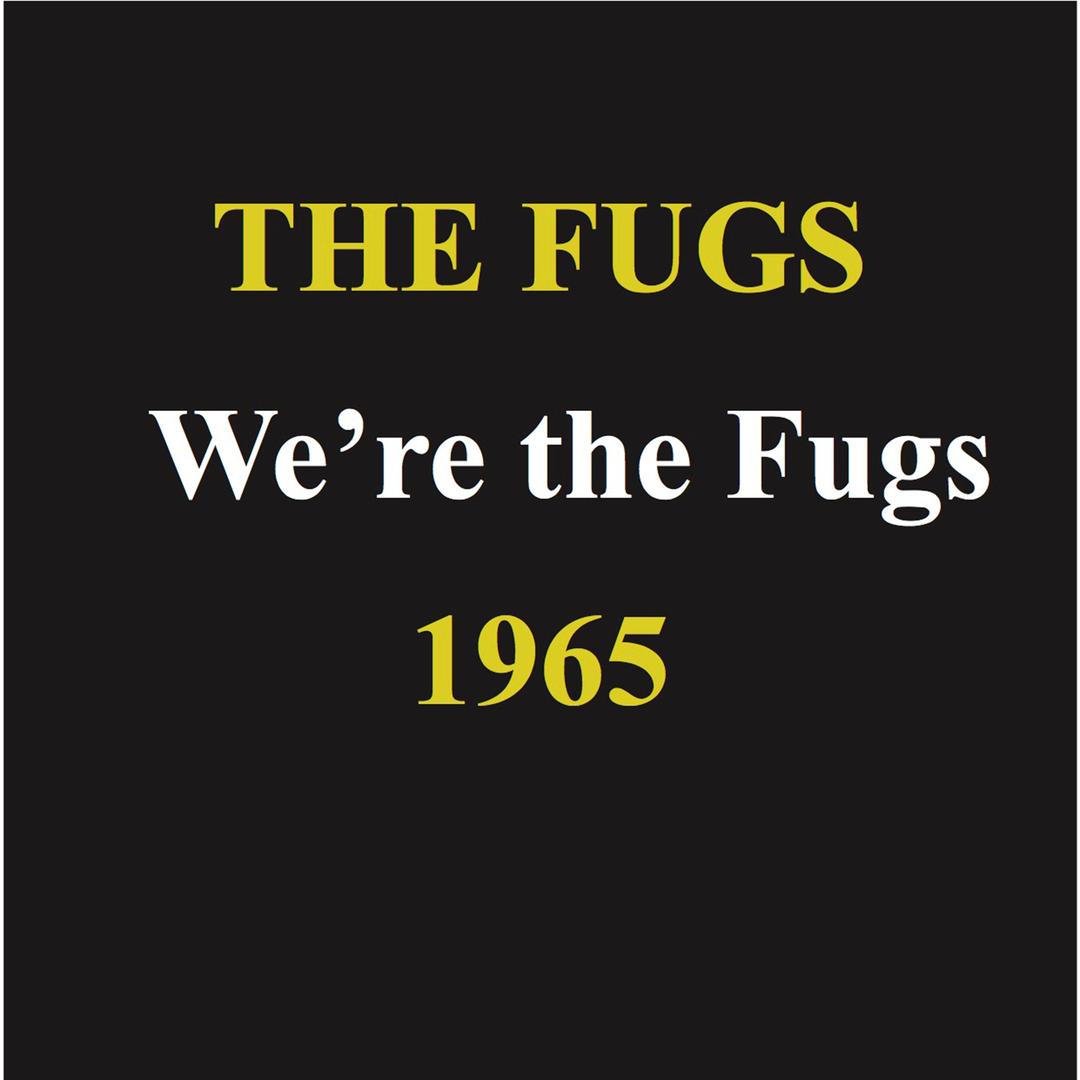 We're the Fugs