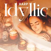 Idyllic Harp (Celtic Spa Experience, Delicate Sounds for Relaxation)