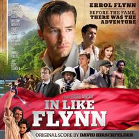 In Like Flynn (Original Motion Picture Soundtrack)