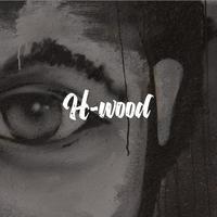 H-wood资料,H-wood最新歌曲,H-woodMV视频,H-wood音乐专辑,H-wood好听的歌