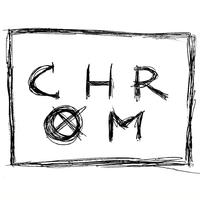 CHRØM