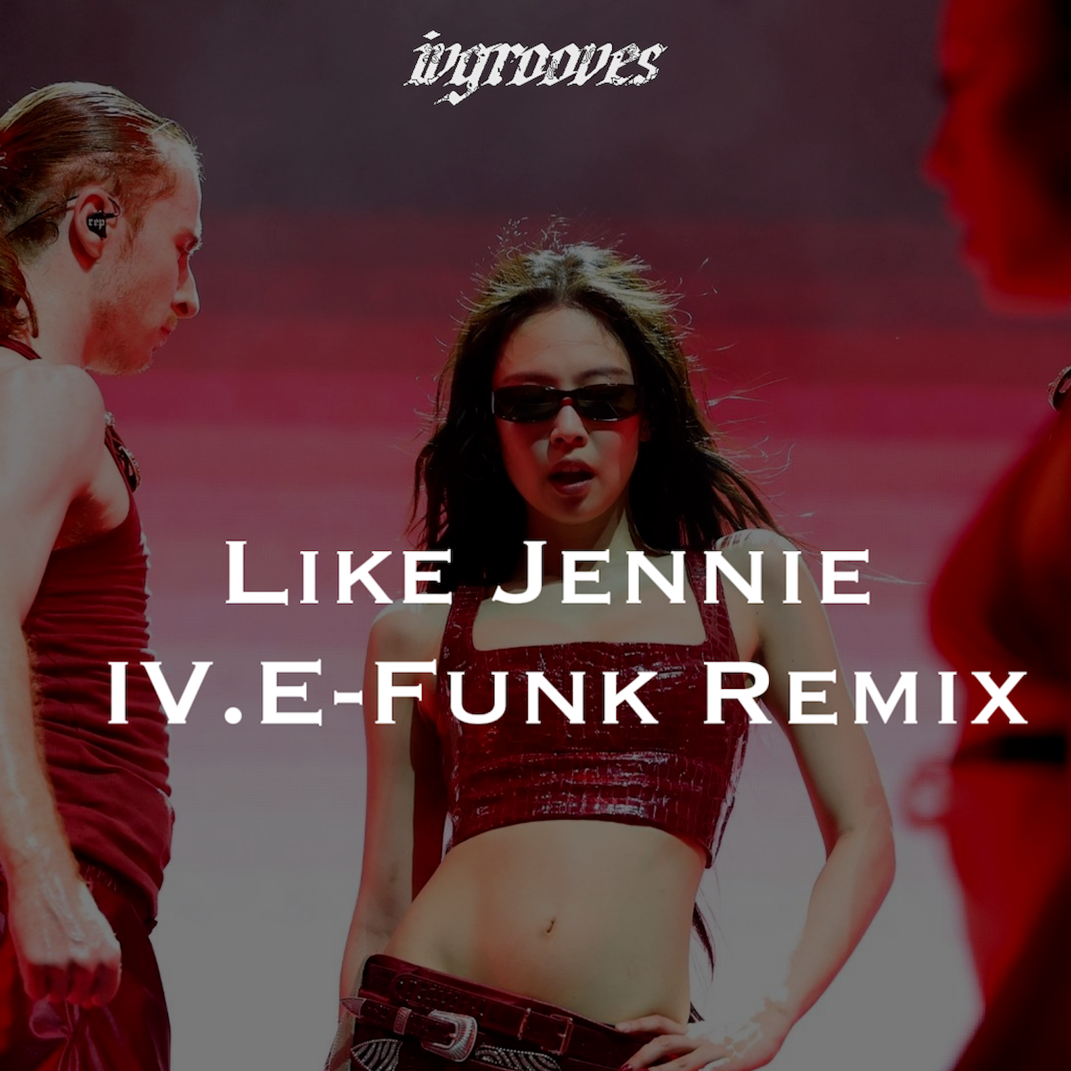 Like JENNIE (IV. EFUNK Remix)