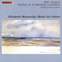 Elizabeth Maconchy: Music for Voices