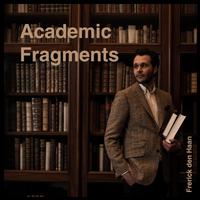 Academic Fragments