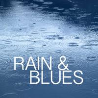 Rain & Blues